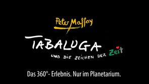 TABALUGA und die Zeichen der Zeit - Das 360°-Erlebnis / 16:9 Trailer (long version)
